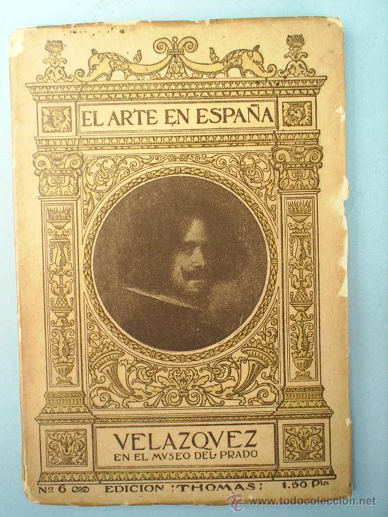 Folletos de turismo: VELAZQUEZen el museo del prado --el arte en espa&ntilde;a n.6