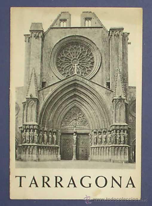 Tourismusbrosch&uuml;ren: TARRAGONA. SINDICATO DE INICIATIVA DE TARRAGONA. SUGRA&Ntilde;ES HNOS EDITORES. TARRAGONA. POSTERIOR A 1939