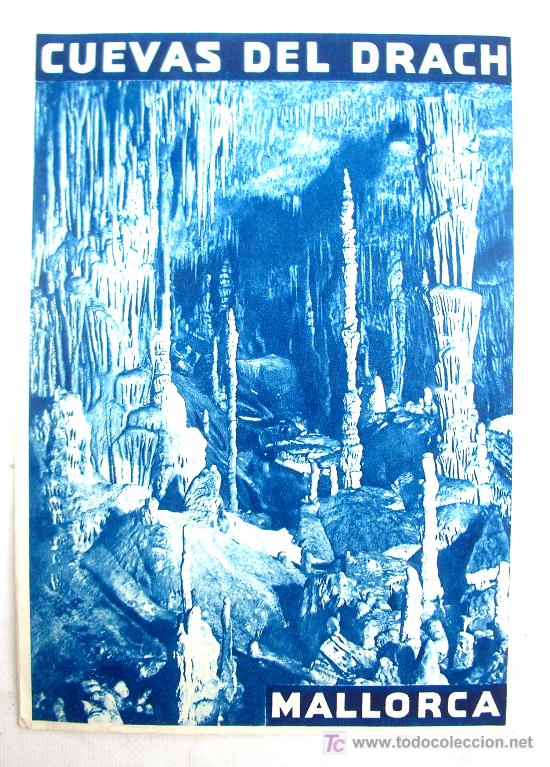 Folletos de turismo: Dos folletos de Turismo de las Cuevas del Drach. Mallorca. A&ntilde;os 30.