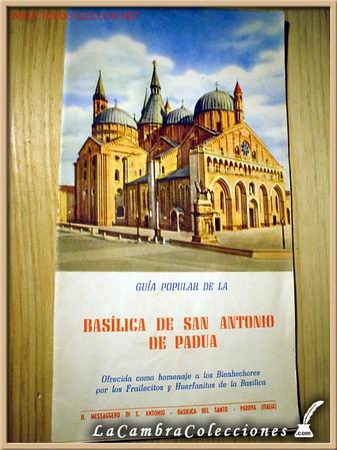 Folletos de turismo: Gu&iacute;a popular de la Bas&iacute;lica de San Antonio de Padua. A&ntilde;os 50.