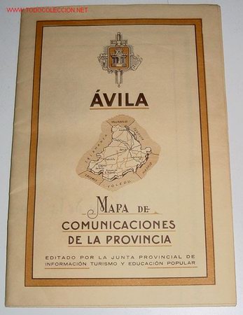 Brochures de tourisme: ANTIGUO FOLLETO DE TURISMO DE AVILA - MAPA DE COMUNICACIONES DE LA PROVINCIA - MIDE 17X11,5 CMS - A&Ntilde;