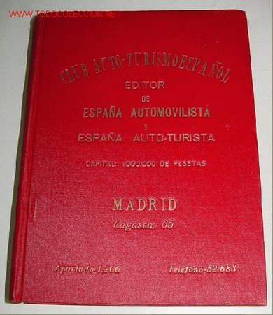 Travel Brochures: GU&Iacute;A CLUB AUTO-TURISMO ESPA&Ntilde;OL- EDITORIAL DE ESPA&Ntilde;A AUTOMOVILISTA Y ESPA&Ntilde;A AUTO-TURISTA - 1935 - MAP