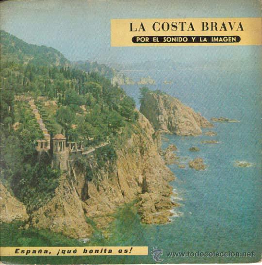 Brochures de tourisme: ALBUM LA COSTA BRAVA POR EL SONIDO Y LA IMAGEN. 16 P&Aacute;GS A COLOR + 1 DISCO EDIPHONE A&Ntilde;O 1962