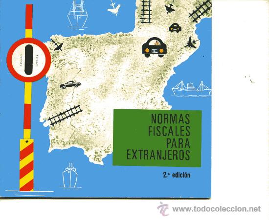 Travel Brochures: NORMAS FISCALES PARA EXTRANJEROS - A&Ntilde;O 1970 -