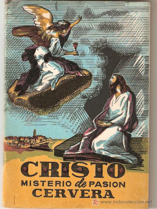 Brochures de tourisme: CERVERA Misterio de Pasi&oacute;n - Guia del Visitant 1957- V i B
