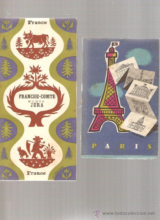 Brochures de tourisme: 6 GUIAS & FOLLETOS DE FRANCIA DE LOS A&Ntilde;OS 50: PARIS , LIMOUSIN, BURDEOS , AUVERGNE, JURA, ETC