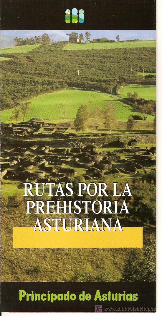 Folletos de turismo: RUTAS POR LA PREHISTORIA ASTURIANA. ASTURIAS. EXCURSIONISMO.