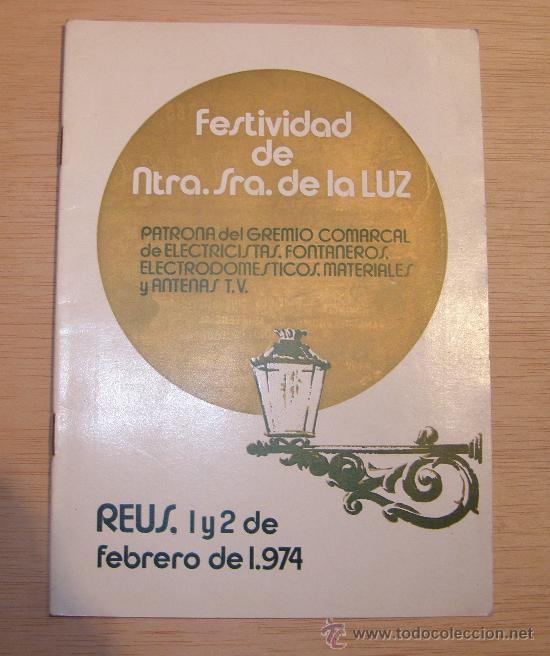 Tourismusbrosch&uuml;ren: Reus, programa de la fiesta  de Nuestra Se&ntilde;ora de la Luz, a&ntilde;o 1974