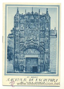 Travel Brochures: El museo nacional de esculturas de VALLADOLID .. +/- a&ntilde;os 20