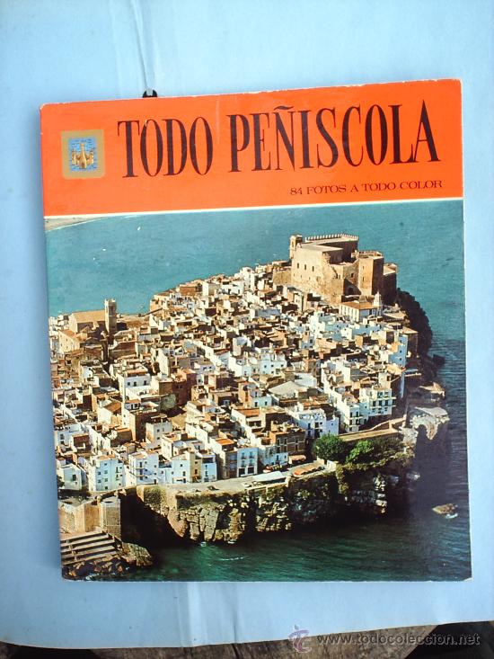 Tourismusbrosch&uuml;ren: TODO PE&Ntilde;ISCOLA--PRIMERA EDICION 1974