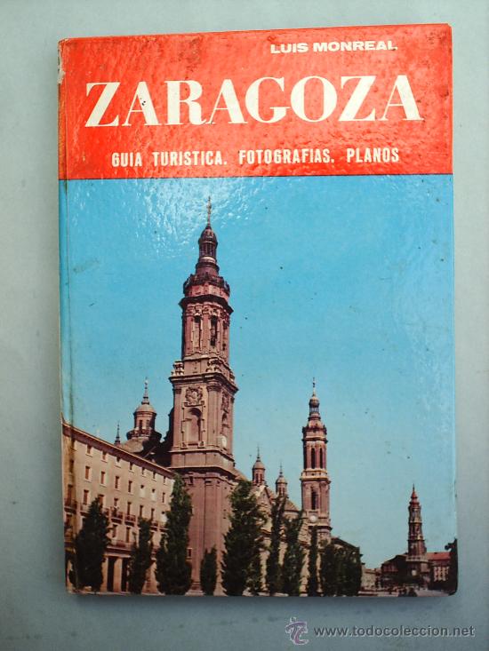 Brochures de tourisme: GUIA TURISTICA DE ZARAGOZA-1967