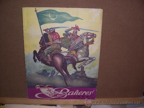 Travel Brochures: BA&Ntilde;ERES - 1949 LIBRO DE FIESTAS - A SAN JORGE M&Aacute;RTIR