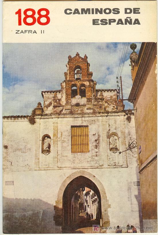 Tourismusbrosch&uuml;ren: CAMINOS DE ESPA&Ntilde;A N&ordm; 188. ZAFRA II