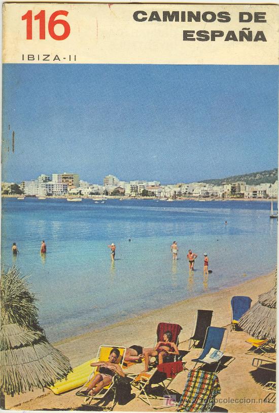Brochures de tourisme: CAMINOS DE ESPA&Ntilde;A N&ordm; 116. IBIZA II