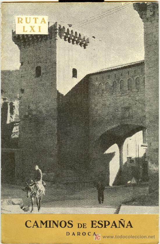 Brochures de tourisme: CAMINOS DE ESPA&Ntilde;A DE DAROCA. RUTA LXI