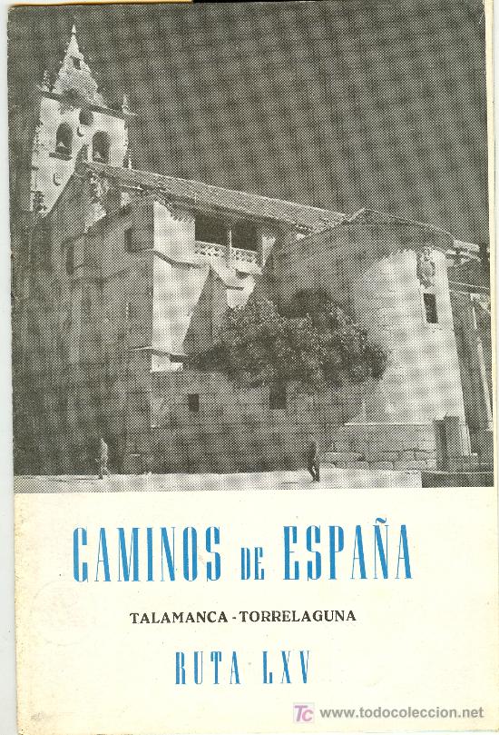 Brochures de tourisme: CAMINOS DE ESPA&Ntilde;A DE TALAMANACA A TORRELAGUNA. RUTA LXV