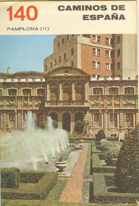 Brochures de tourisme: CAMINOS DE ESPA&Ntilde;A N&ordm; 140. PAMPLONA II