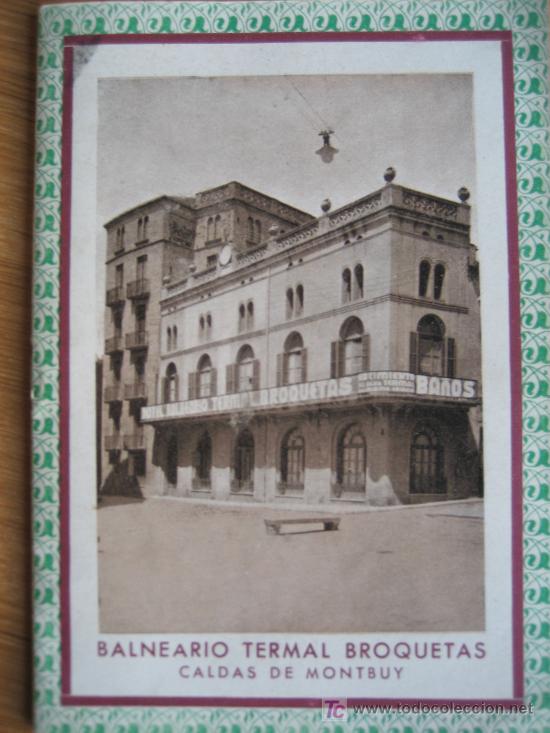 Tourismusbrosch&uuml;ren: Caldas de Montbuy. Balneario Termal Broquetas