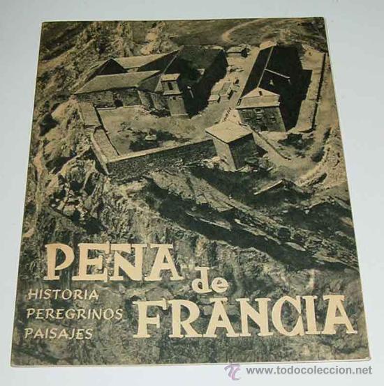 Travel Brochures: ANTIGUO FOLLETO DEL SANTUARIO DE PE&Ntilde;A FRANCIA - SALAMANCA - HISTORIAS, PEREGRINOS, PAISAJES - 24 PAG