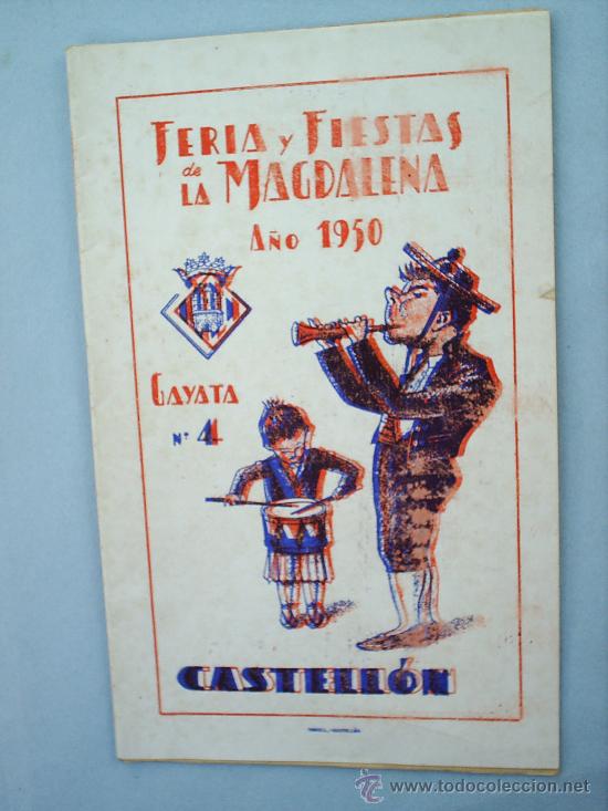 Travel Brochures: FERIA Y FIESTAS DE LA MAGDALENA 1950 GAYATA N. 4 CASTELLON