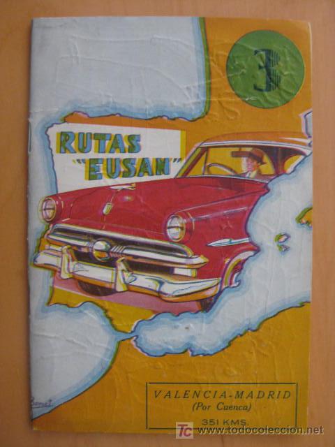 Folhetos de turismo: RUTAS EUSAN.  Valencia - Madrid  (por cuenca ).   1959.   Imprenta  Der Kunst