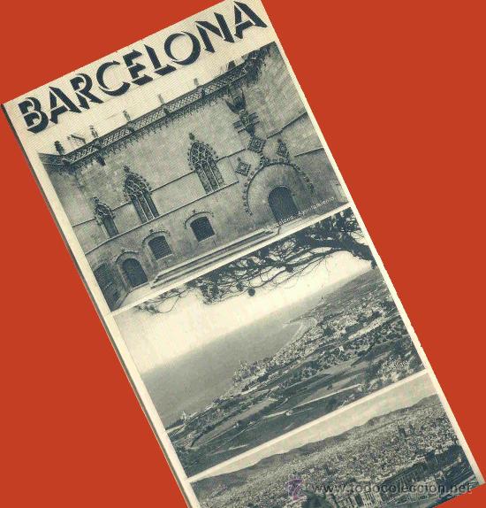 Travel Brochures: TRIPTICO BARCELONA 1940. PRIMEROS FOLLETOS TURISTICOS DICTADURA. PUBLICIDAD