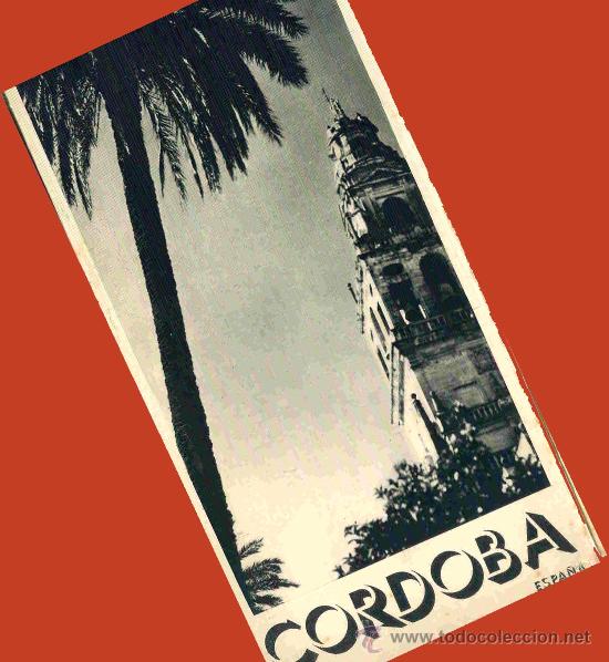 Travel Brochures: TRIPTICO CORDOBA 1940. PRIMEROS FOLLETOS TURISTICOS DICTADURA. PUBLICIDAD ENVIO 1 &euro;.P
