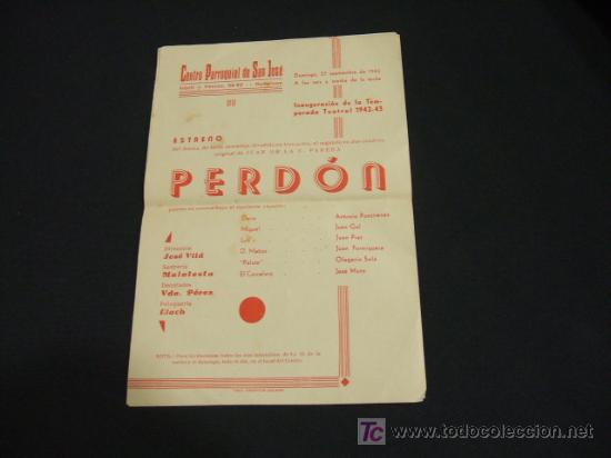 Brochures de tourisme: FOLLETO CENTRO PARROQUIAL SAN JOSE - ESTRENO DEL DRAMA PERDON - A&Ntilde;O 1942