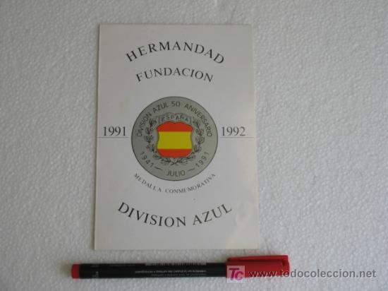 Folletos de turismo: Folleto 50 Aniversario Divisi&oacute;n Azul a&ntilde;o 1991. Ver mas fotos.
