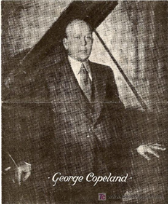 Folhetos de turismo: GEORGE COPELAND. FOLLETO TRIPTICO EN INGLES CON REFERENCIAS DE PRENSA DE SUS CONCIERTOS.