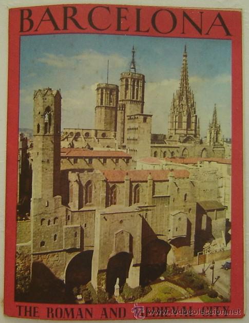 Brochures de tourisme: ANTIGUO FOLLETO TURISTICO DE BARCELONA-THE ROMAN AND MEDIEVAL CITY-DESPLEGABLE-OFICINA MUNICIPAL DE