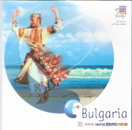 Travel Brochures: Bulgaria en la Expo 2008 ( Zaragoza ).