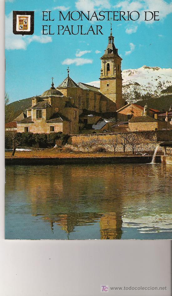 Folhetos de turismo: EL MONASTERIO DE EL PAULAR - EDITORIAL ESCUDO DE ORO
