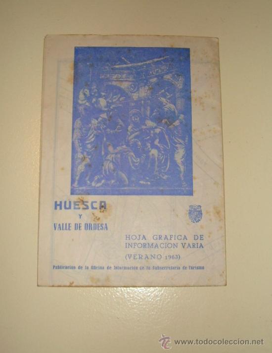 Tourismusbrosch&uuml;ren: Hoja Gr&aacute;fica de informaci&oacute;n  Huesca  Valle de Ordesa   verano  1.963