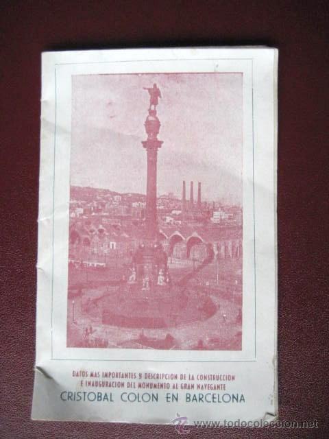 Folletos de turismo: MONUMENTO CRISTOBAL COLON. BARCELONA. FOLLETO HISTORICO A&Ntilde;O DE 1955. ENVIO GRATIS&iexcl;&iexcl;&iexcl;