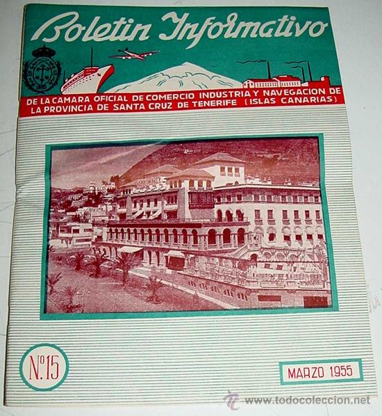 Tourismusbrosch&uuml;ren: ANTIGUO BOLETIN INFORMATIVO DE LA CAMARA OFICIAL DE COMERCIO INDUSTRIA Y NAVEGACION DE LA PROVINCIA