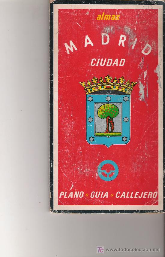 Travel Brochures: MADRID CIUDAD - PLANO CUIA CALLEJERO - DESPLEGABLE - ALMAX