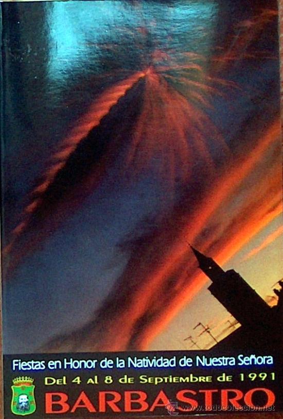 Brochures de tourisme: PROGRAMA OFICIAL DE LAS FIESTAS DE BARBASTRO 1991 15,50 X 23,00, HUESCA, ARAGON