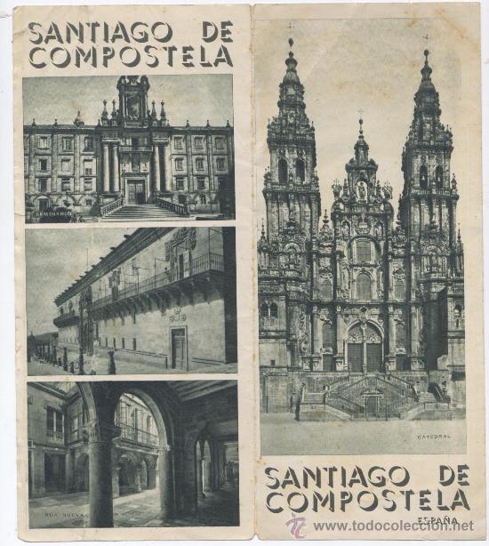 Brochures de tourisme: FOLLETO ANTIGUO *SANTIAGO DE COMPOSTELA* - TRIPTICO