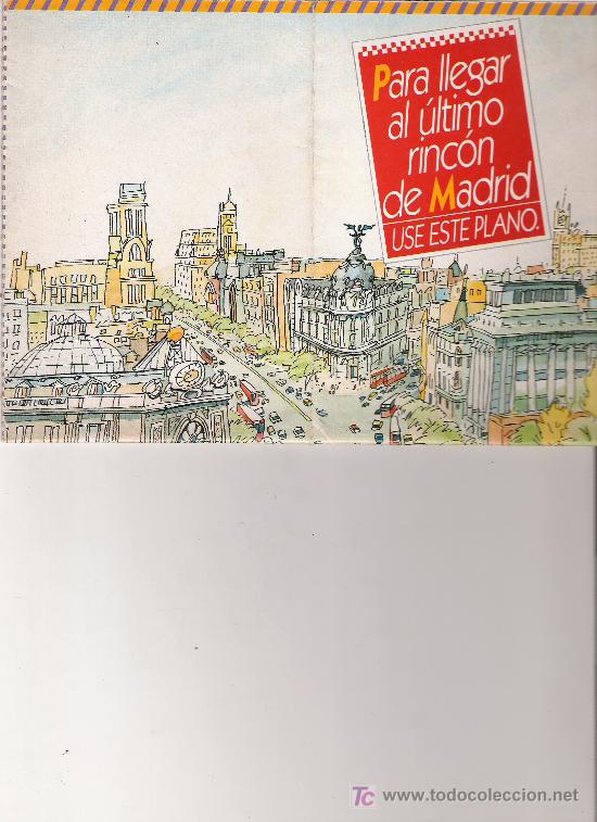 Travel Brochures: PARA LLEGAR AL ULTIMO RINCON DE MADRID USE ESTE PLANO