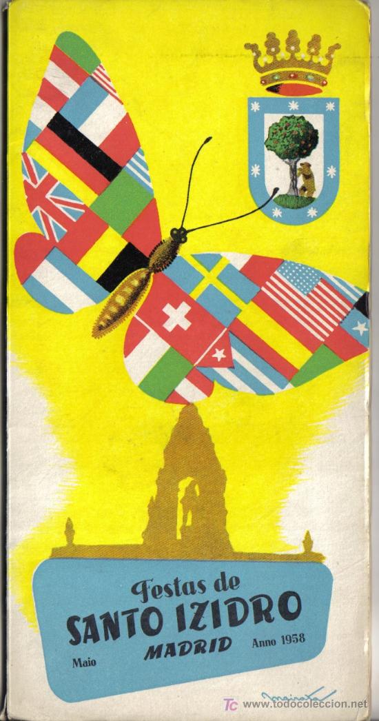 Folletos de turismo: PROGRAMA FESTAS DE SANTO IZIDRO; MADRID 1958, ILUSTRACIONES CON MAPA ESQUEMATICO DE MADRID,