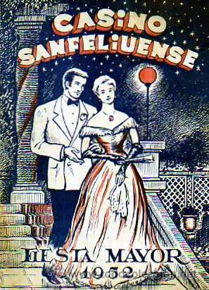 Brochures de tourisme: PROGRAMA FIESTA MAYOR CASINO SANFELIUENSE 1952 SAN FELIU DEL LLOBREGAT