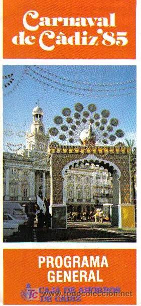Folletos de turismo: PROGRAMA GENERAL DEL CARNAVAL DE C&Aacute;DIZ DE 1985