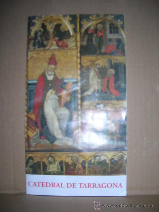 Folletos de turismo: Folleto turistico: Catedral de Tarragona y Museo Diocesano. A&ntilde;o 1993.