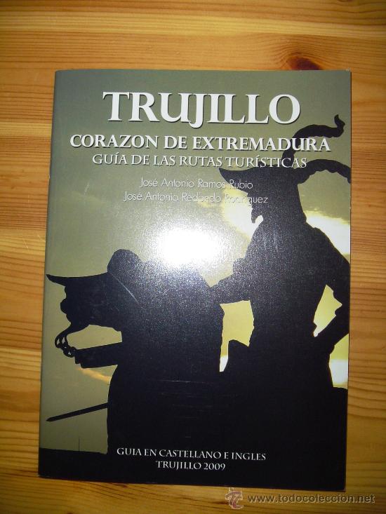 Tourismusbrosch&uuml;ren: Gu&iacute;a de TRUJILLO (Extremadura).- a color.- en castellano e ingl&eacute;s.