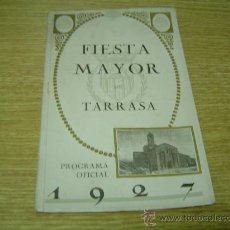 Folletos de turismo: BONITO PROGRAMA FIESTA MAYOR DE TARRASA 1927