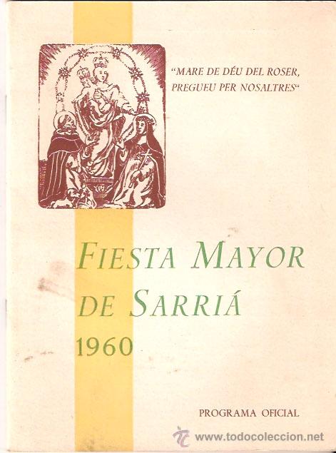 Travel Brochures: SARRIA (Barcelona) Fiesta Mayor 1960. 44 paginas. 15,7 x 21,5 cms. Vell i Bell