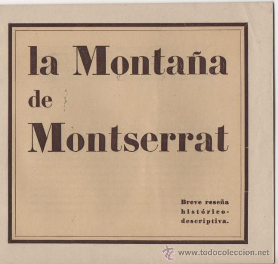 Folletos de turismo: ANTIGUO FOLLETO DE LA MONTA&Ntilde;A DE MONTSERRAT .A&Ntilde;OS 50