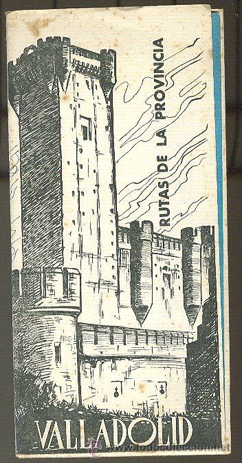 Travel Brochures: VALLADOLID RUTAS DE LA PROVINCIA     VIVERO MAPA   1960