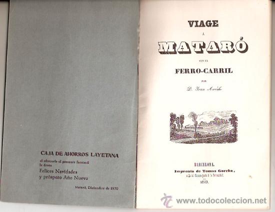 Tourismusbrosch&uuml;ren: Viage a MATAR&Oacute; con el Ferro-carril. 1970. Reedicion de original 1849. 45 paginas. Vell i Bell